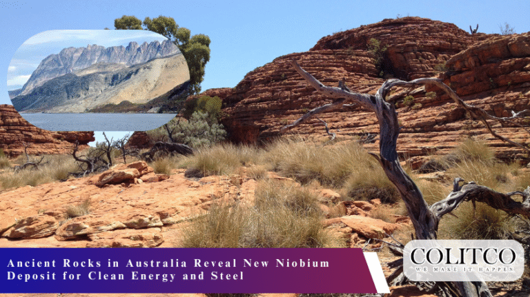 Ancient Rocks in Australia Reveal New Niobium Deposit for Clean Energy and Steel