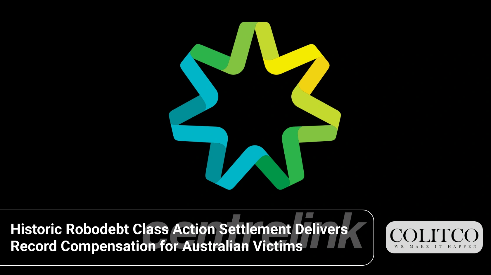 Historic Robodebt Class Action Settlement Delivers Record Compensation for Australian Victims