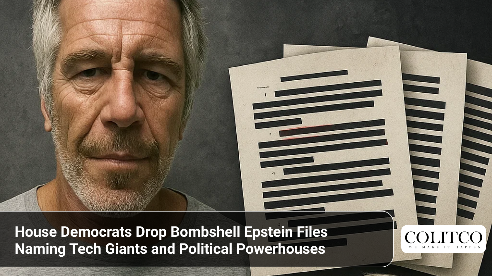 House Democrats Drop Bombshell Epstein Files Naming Tech Giants and Political Powerhouses (1)