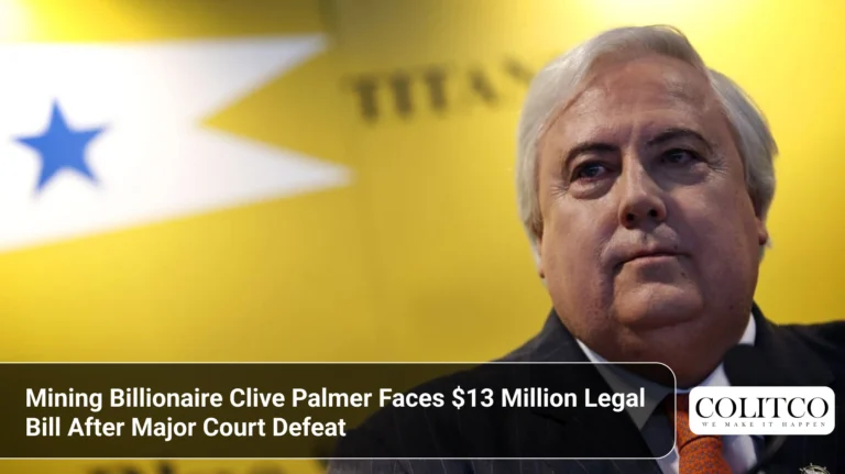 Mining Billionaire Clive Palmer Faces $13 Million Legal Bill After Major Court Defeat