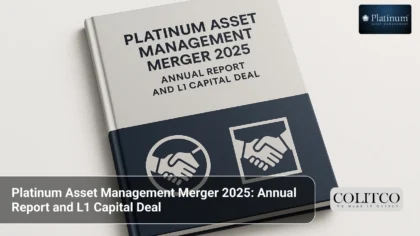 Platinum Asset Management Merger 2025_ Annual Report and L1 Capital Deal (1)