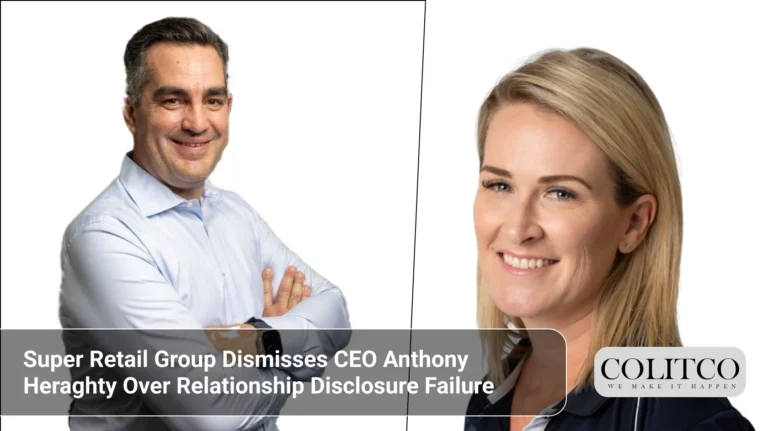 Super Retail Group Dismisses CEO Anthony Heraghty Over Relationship Disclosure Failure