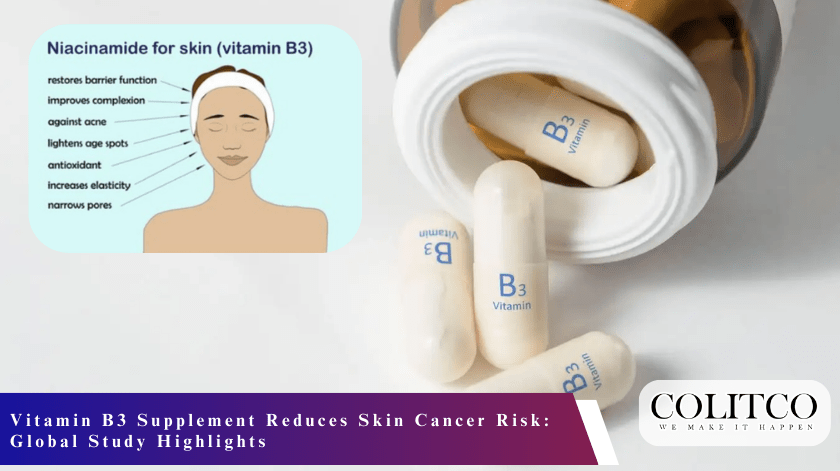 Vitamin B3 Supplement Reduces Skin Cancer Risk Global Study Highlights