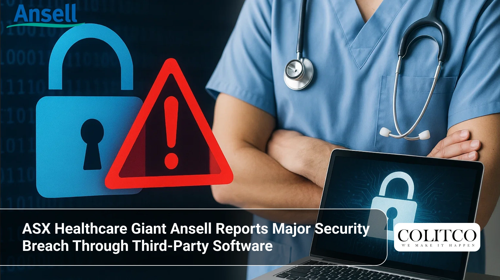 ASX Healthcare Giant Ansell Reports Major Security Breach Through Third-Party Software