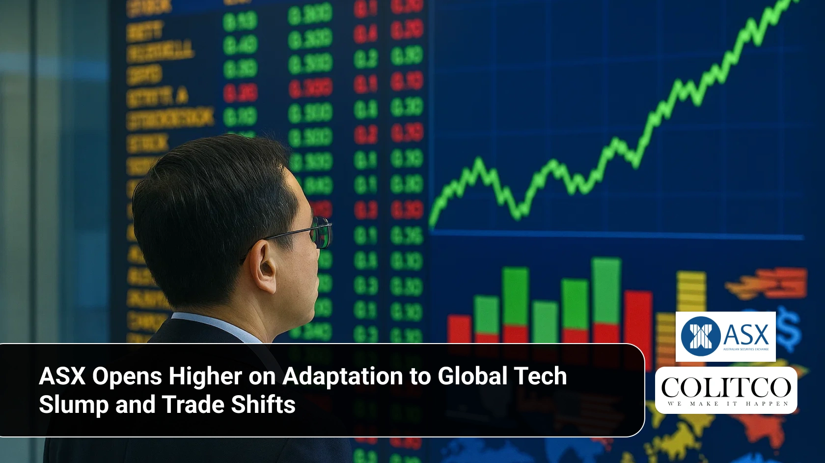ASX Opens Higher on Adaptation to Global Tech Slump and Trade Shifts