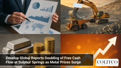 Develop Global Reports Doubling of Free Cash Flow at Sulphur Springs as Metal Prices Surge
