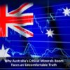 Why Australia's Critical Minerals Boom Faces an Uncomfortable Truth Featured Image