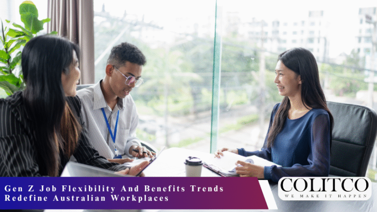 Gen Z Job Flexibility And Benefits Trends Redefine Australian Workplaces