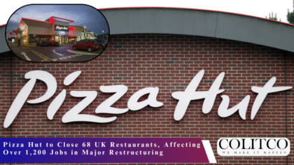 Pizza Hut to Close 68 UK Restaurants, Affecting Over 1,200 Jobs in Major Restructuring (1)