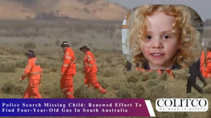 Police Search Missing Child Renewed Effort To Find Four-Year-Old Gus In South Australia