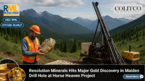 Resolution Minerals Hits Major Gold Discovery in Maiden Drill Hole at Horse Heaven Project