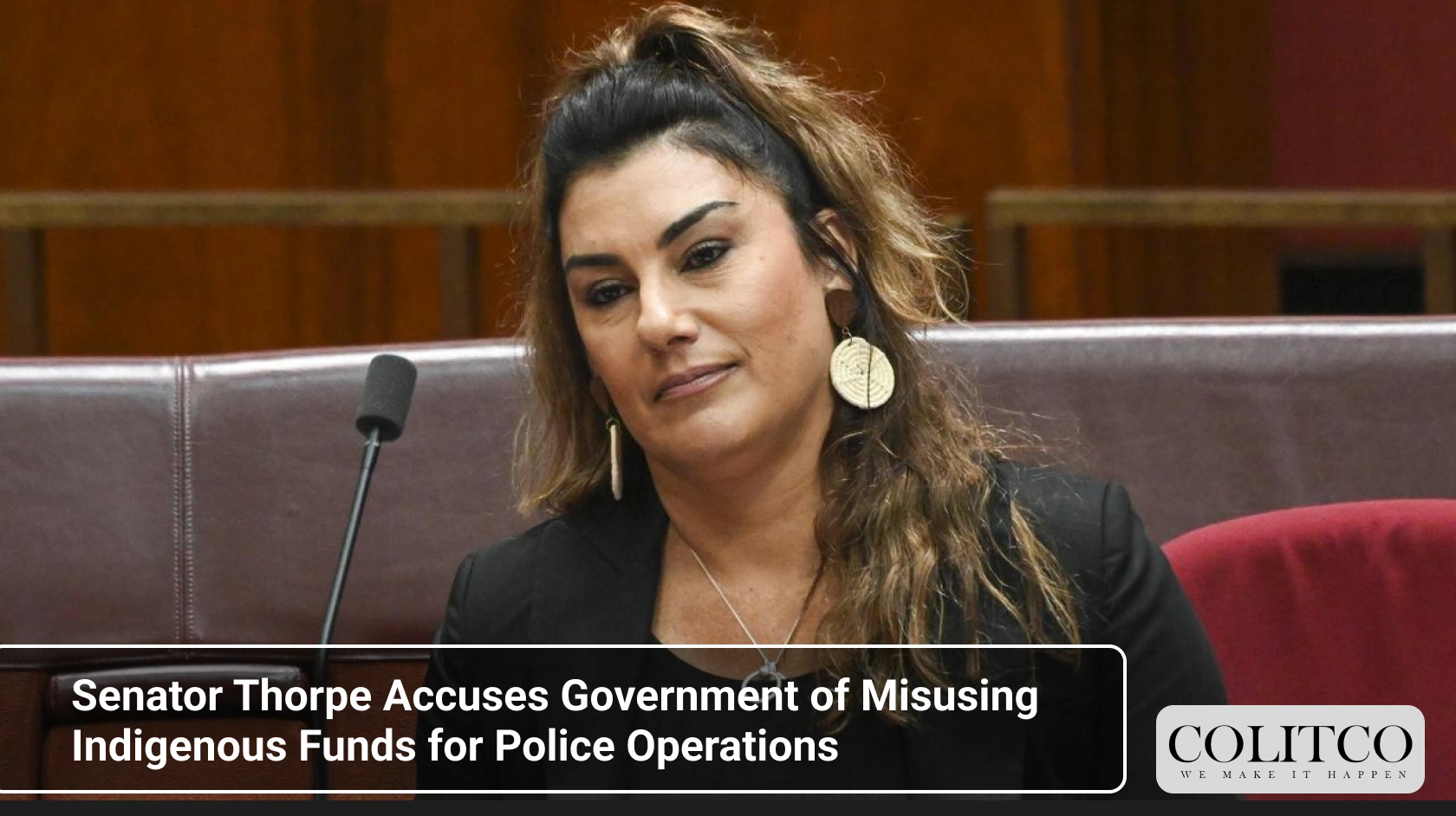 Senator Thorpe Accuses Government of Misusing