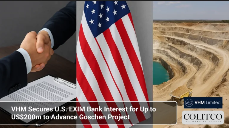 VHM Secures U.S. EXIM Bank Interest for Up to US$200m to Advance Goschen Project