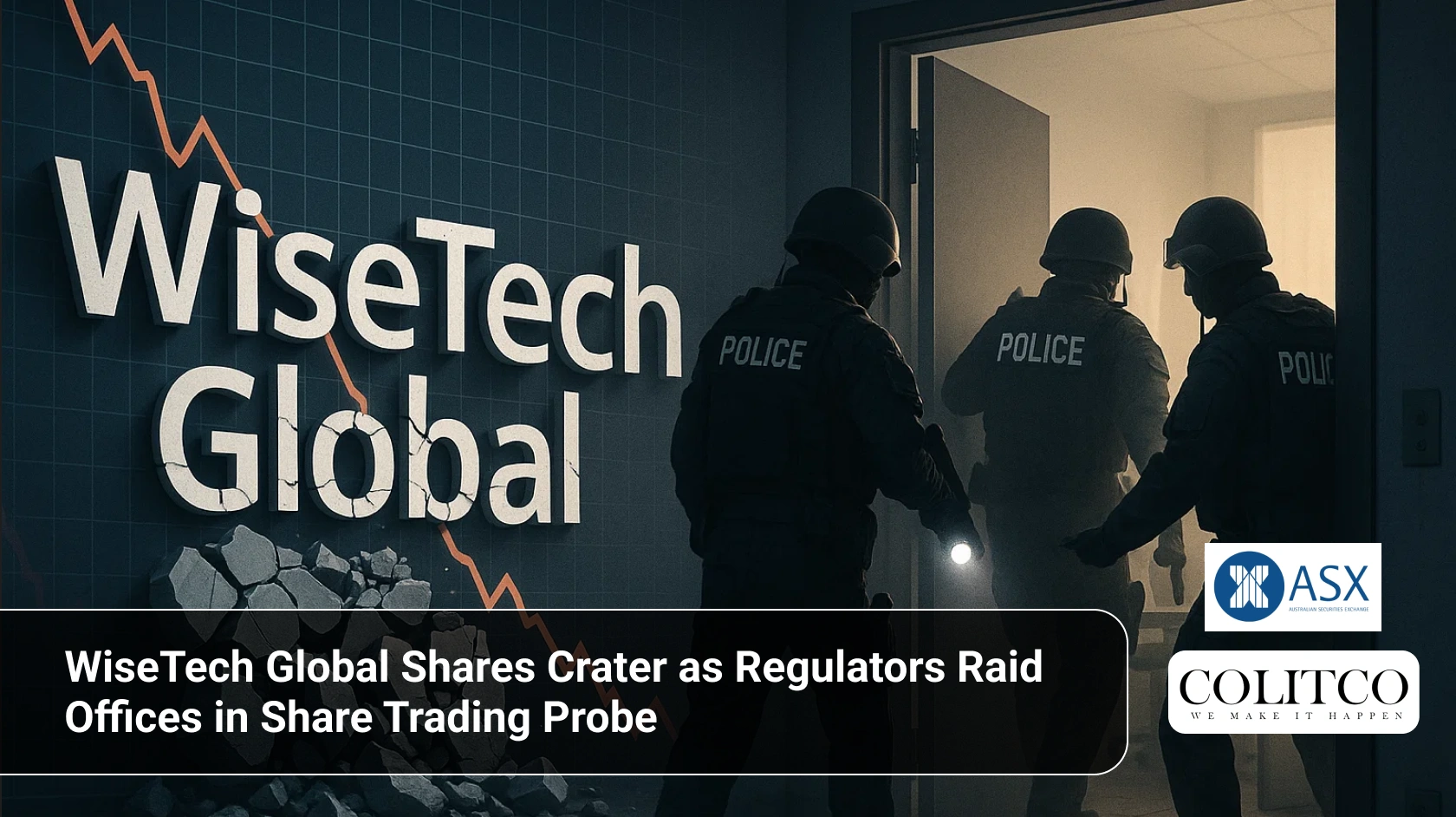 WiseTech Global Shares Crater as Regulators Raid Offices in Share Trading Probe