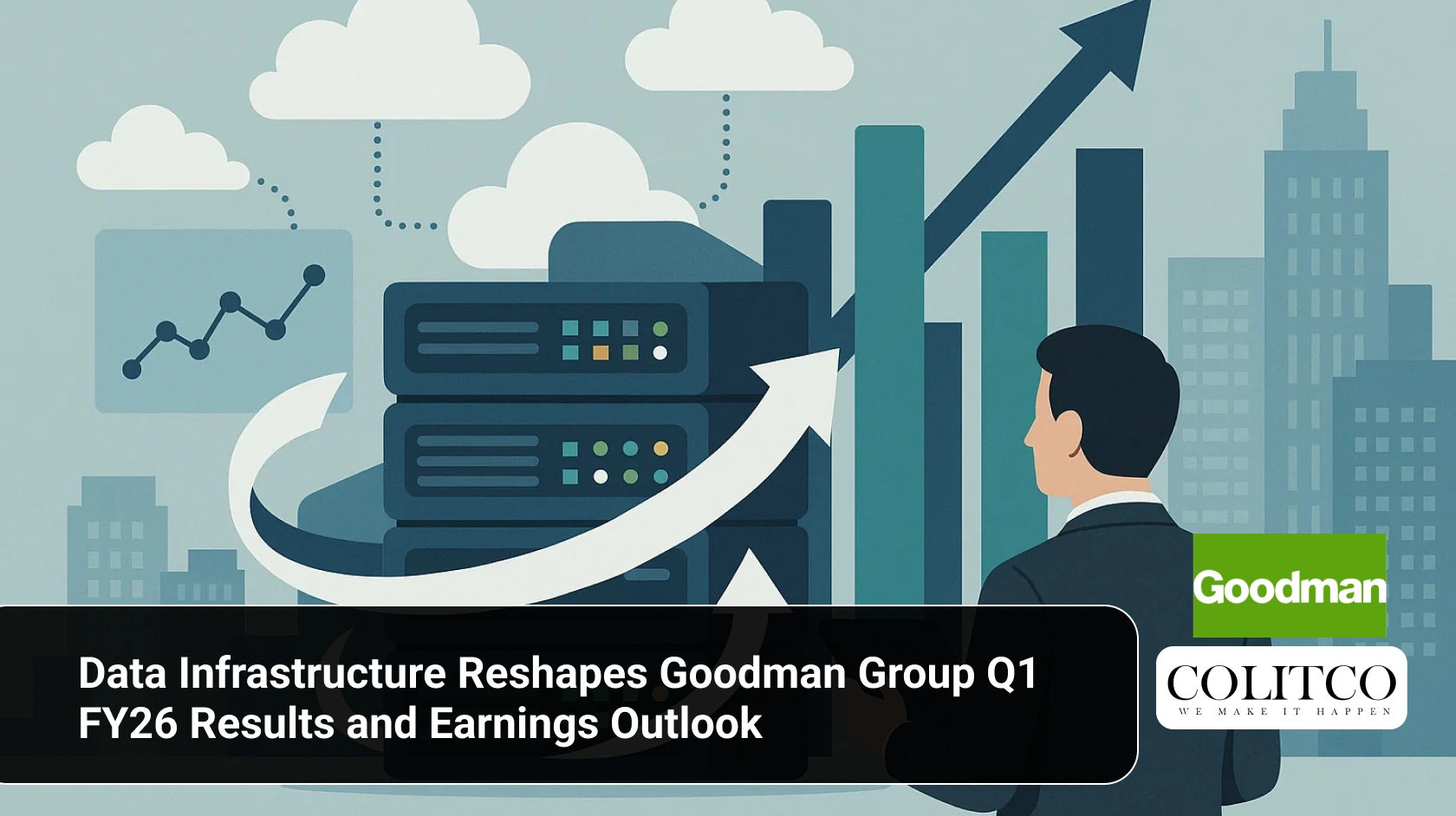 Data Infrastructure Reshapes Goodman Group Q1 FY26 Results and Earnings Outlook
