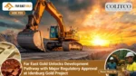 Far East Gold Unlock Development Pathway with major regulatory Approval at Idenburg Gold Project