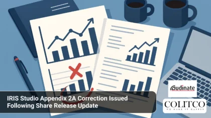 IRIS Studio Appendix 2A Correction Issued Following Share Release Update