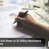 Iress Throws Cold Water on $2 Billion Blackstone Takeover Claims Iress Throws Cold Water on $2 Billion Blackstone Takeover Claims
