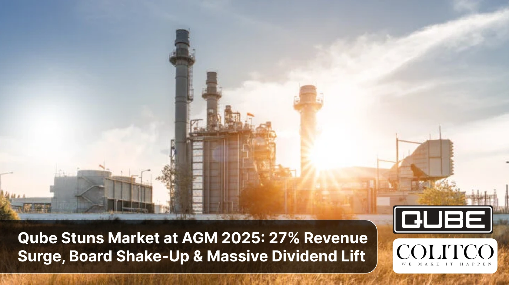 Qube Stuns Market at AGM 2025_ 27% Revenue Surge, Board Shake-Up & Massive Dividend Lift
