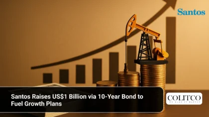 Santos Raises US$1 Billion via 10-Year Bond to Fuel Growth Plans
