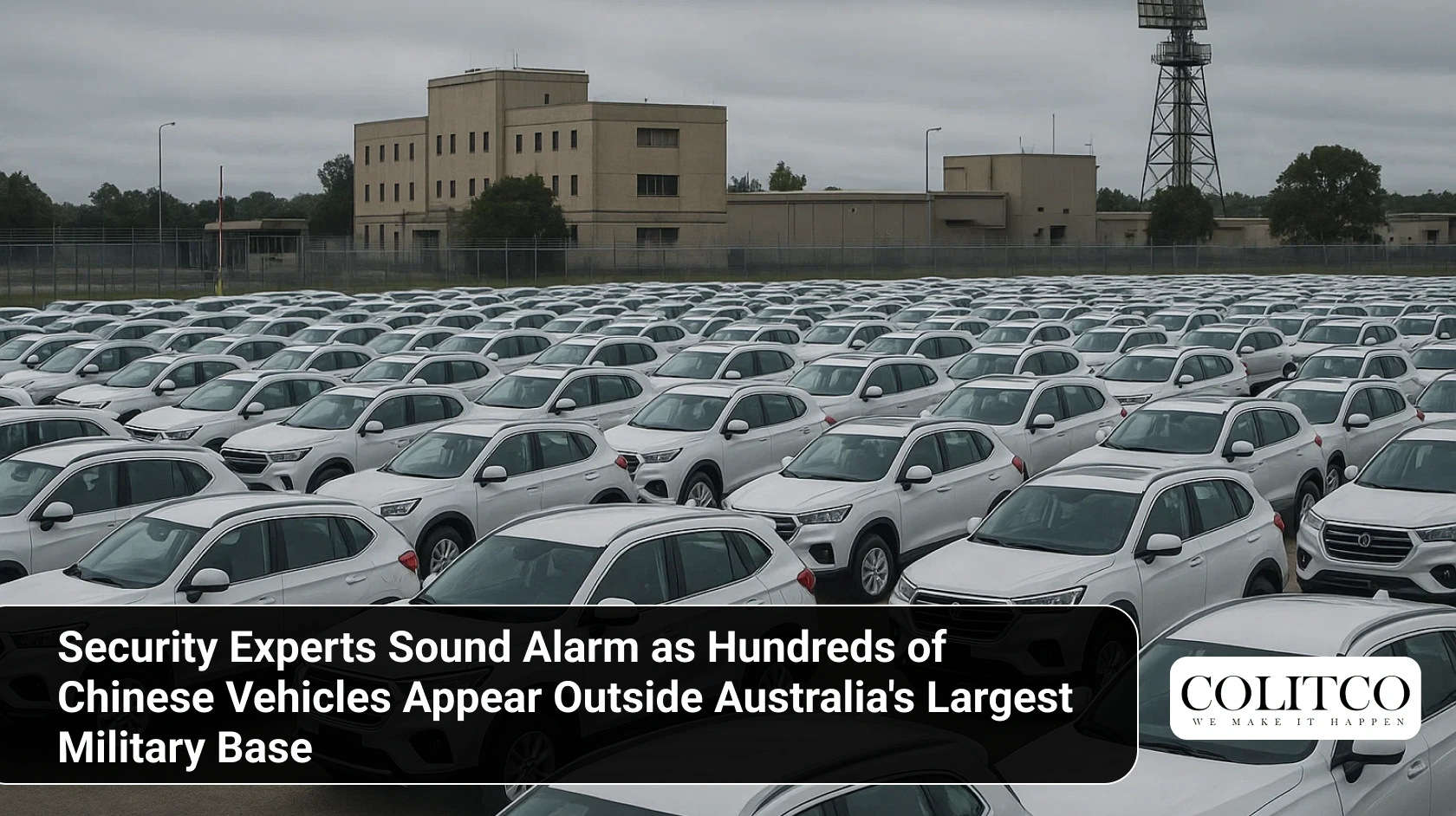 Security Experts Sound Alarm as Hundreds of Chinese Vehicles Appear Outside Australia's Largest Military Base