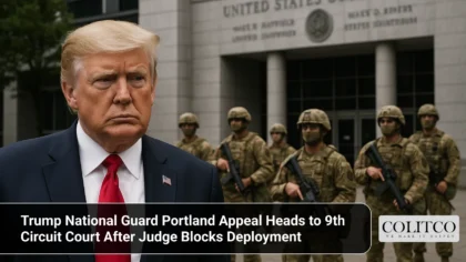 Trump National Guard Portland Appeal Heads to 9th Circuit Court After Judge Blocks Deployment