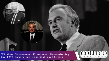 Whitlam Government Dismissed Remembering the 1975 Australian Constitutional Crisis