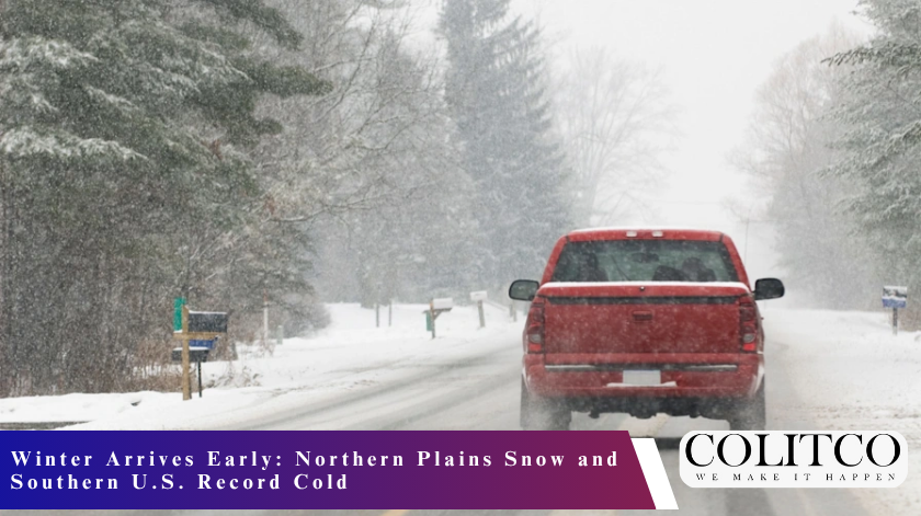 Winter Arrives Early Northern Plains Snow and Southern U.S. Record Cold