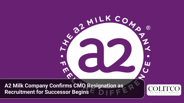A2 Milk Company Confirms CMO Resignation as Recruitment for Successor Begins