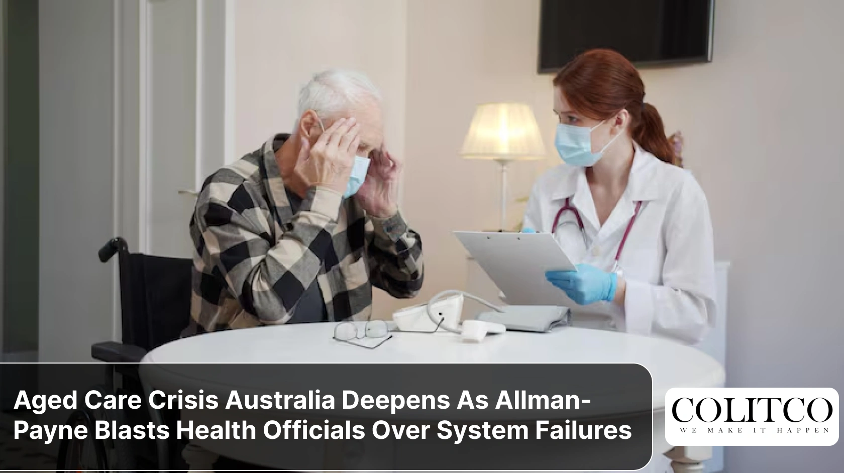 Aged Care Crisis Australia Deepens As Allman-Payne Blasts Health Officials Over System Failures