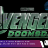 Avengers Doomsday Trailer Release Now Expected During Avatar Fire and Ash Cinema Run-min