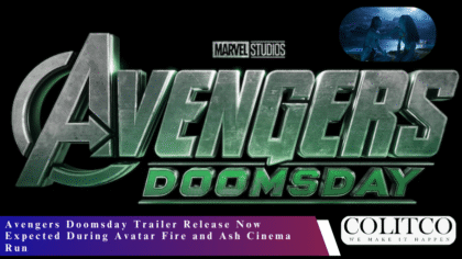 Avengers Doomsday Trailer Release Now Expected During Avatar Fire and Ash Cinema Run-min