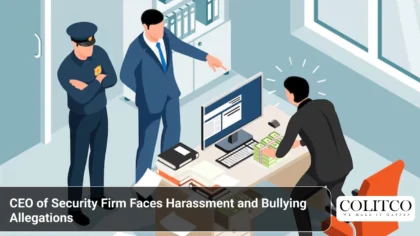 CEO of Security Firm Faces Harassment and Bullying Allegations