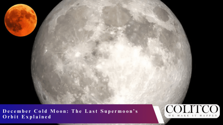 December Cold Moon The Last Supermoon’s Orbit Explained-min