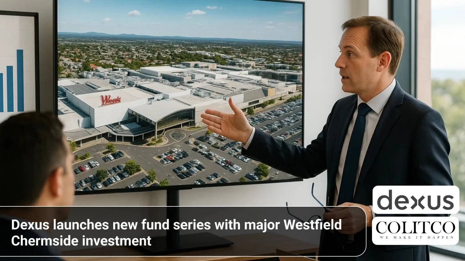 DexuslaunchesnewfundserieswithmajorWestfieldChermsideinvestment