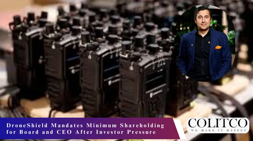 DroneShield Mandates Minimum Sharholding for Board and ceo After Investor Pressure