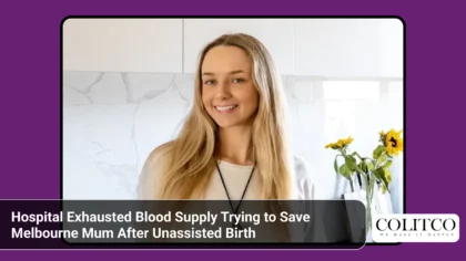 Hospital Exhausted Blood Supply Trying to Save Melbourne Mum After Unassisted Birth