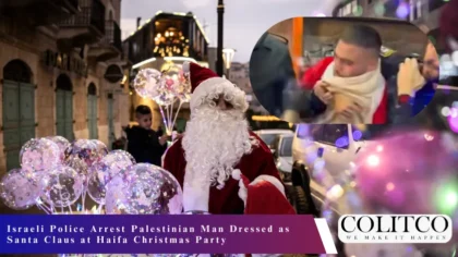 Iseaeli Police Arrest palestininan man Dreesed as Santa Cluase At Hanifa Christmas party