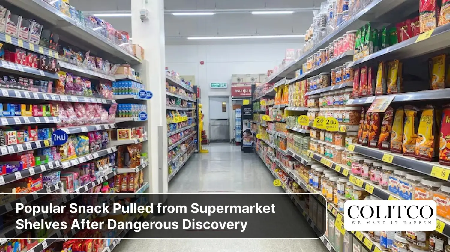 Popular Snack Pulled from Supermarket Shelves After Dangerous Discovery