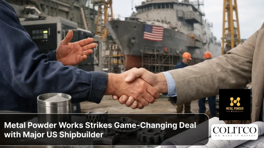 MetalPowderWorksStrikesGame-ChangingDealwithMajorUSShipbuilder
