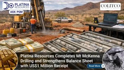 Platina Resources Completes Mt Mckenna Drilling and Strengthens Balance Sheet with Million Receipt