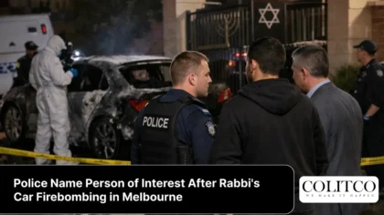 PoliceNamePersonofInterestAfterRabbisCarFirebombinginMelbourne