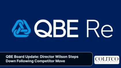 QBE Board Update_ Director Wilson Steps Down Following Competitor Move