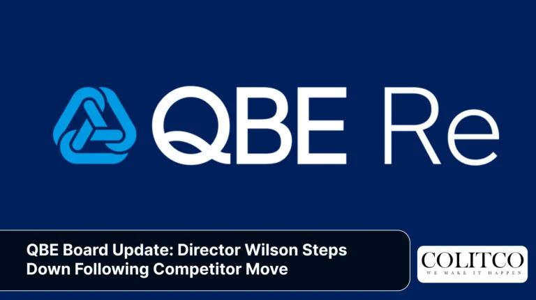 QBE Board Update_ Director Wilson Steps Down Following Competitor Move
