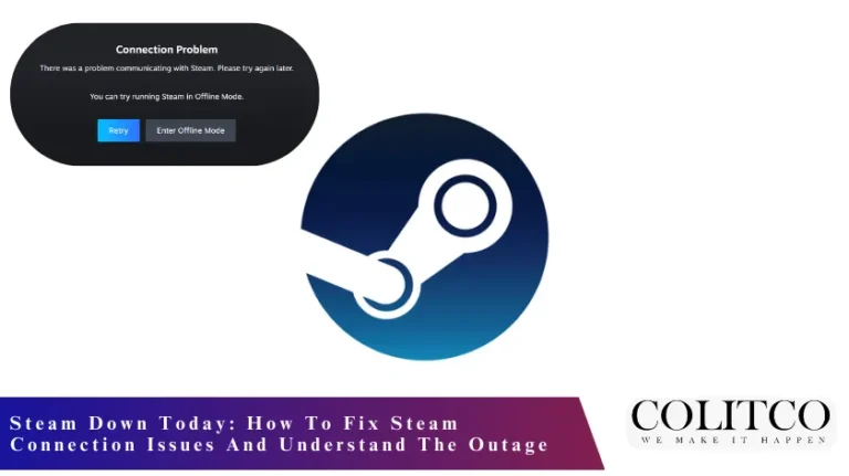 Steam Down Today How To Fix Steam Connection Issues and Understand the Outage