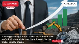 St George Mining Limited Gains 440% in One Year as Critical Minerals Drive a Shift Toward Secure Global Supply Chains