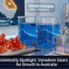 Vanadium Growth: Australia's Battery Boom in Australia