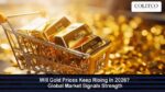 Gold Prices In 2026: Will The Rally Continue?