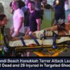 Bondi Terror Attack: 12 Dead in Shooting at Hanukkah