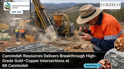 Cannindah resouces Delivers Breakthrough High grde Gold copper Intertsection at MT cannindah